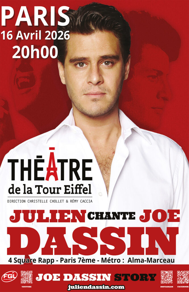JOE DASSIN Story : concert hommage le 16 avril 2026 au Théâtre de la Tour Eiffel. Julien Dassin reprend les tubes de Joe Dassin en live. Réservez vite.