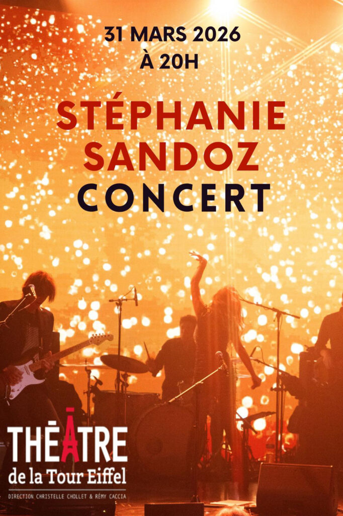 Stéphanie Sandoz en concert le 31 mars 2026 au Théâtre de la Tour Eiffel — pop‑rock, énergie et chansons – Réservez votre place dès maintenant !